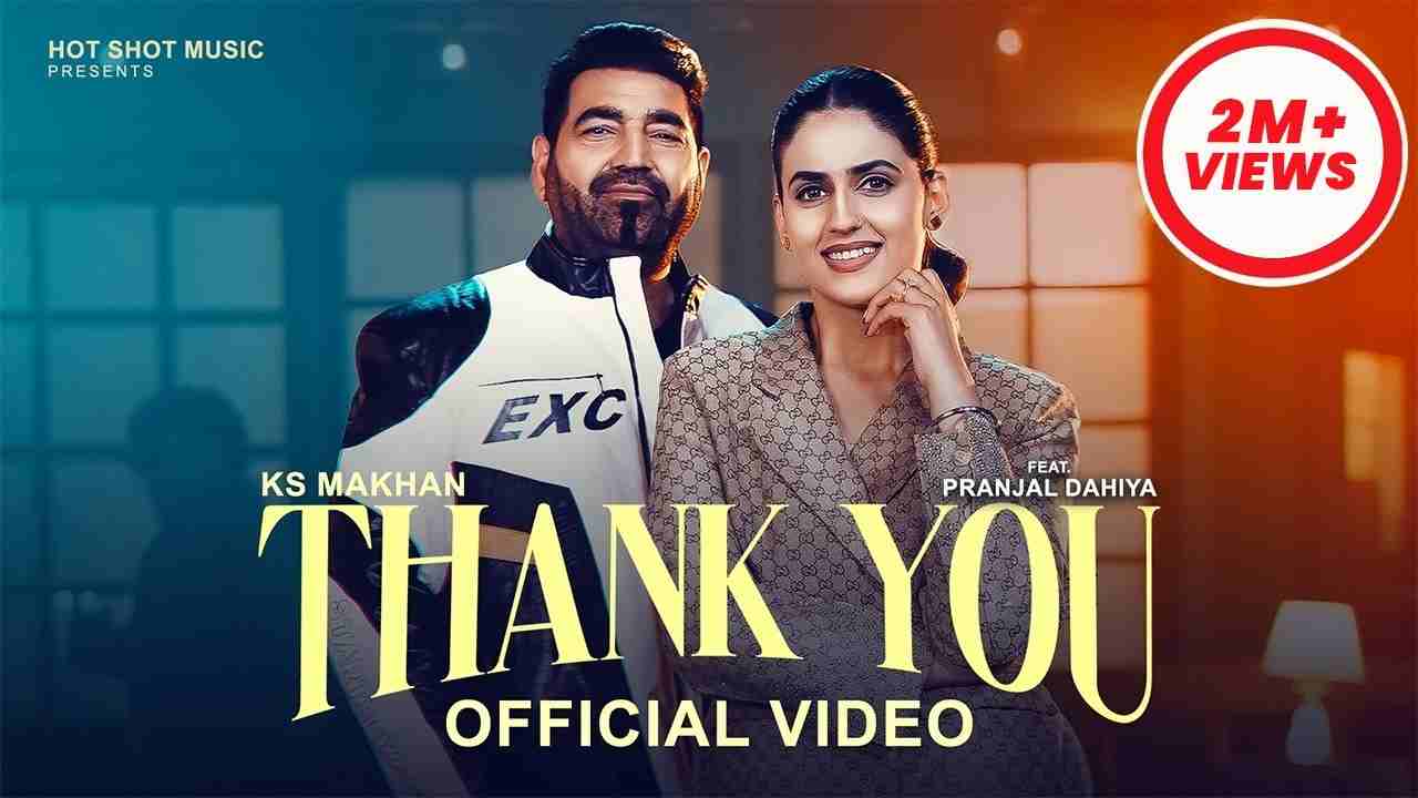 Thank You Lyrics - KS Makhan | Hot Shot Music