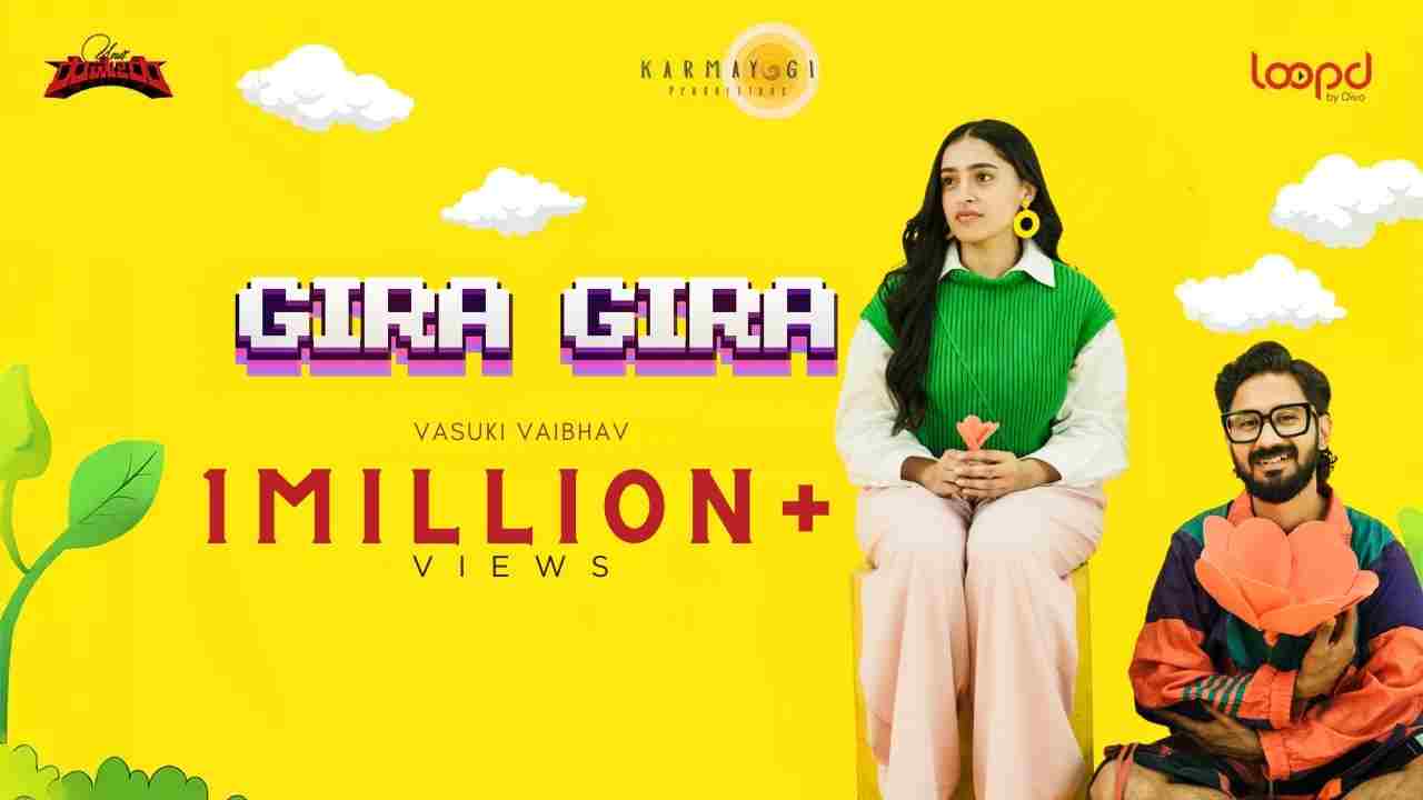 Gira Gira Lyrics - Vasuki Vaibhav