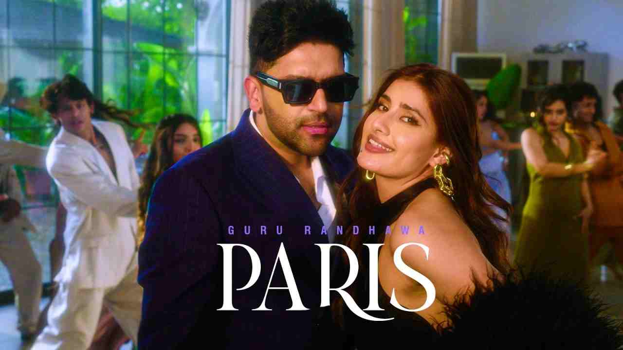 Paris Lyrics - Guru Randhawa