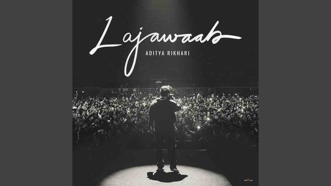 Lajawaab Lyrics - Aditya Rikhari
