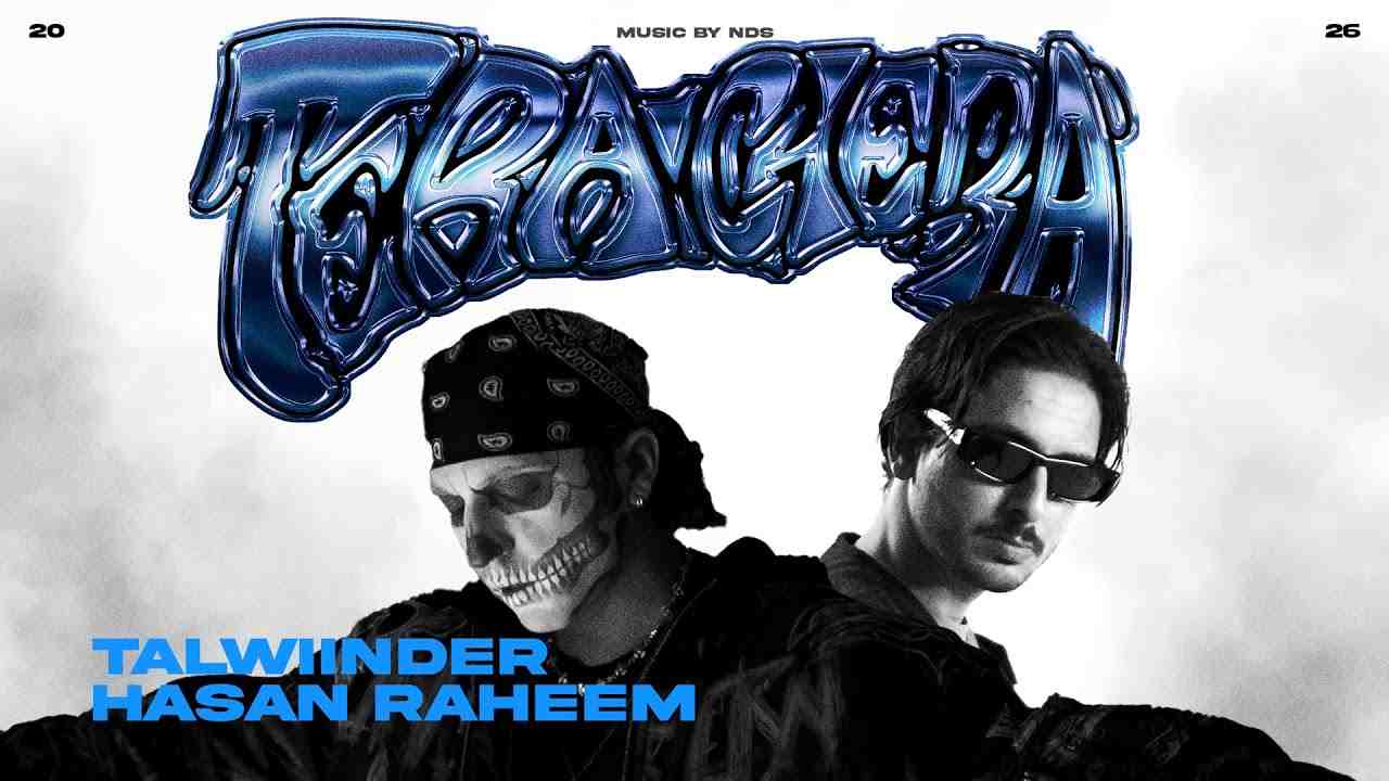 Tera Chera Lyrics - Talwiinder, Hasan Raheem