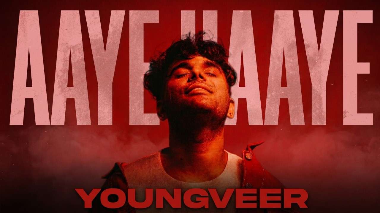 Aaye Haaye Lyrics - Youngveer