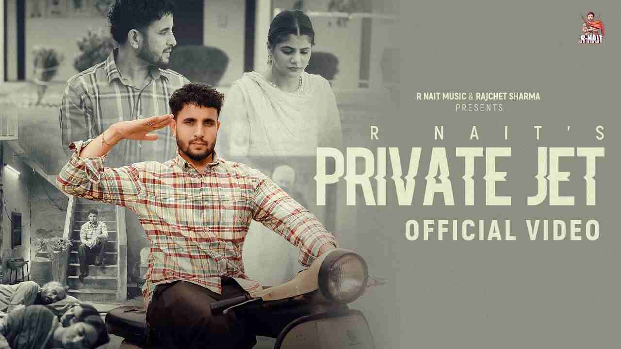 Private Jet Lyrics - R Nait